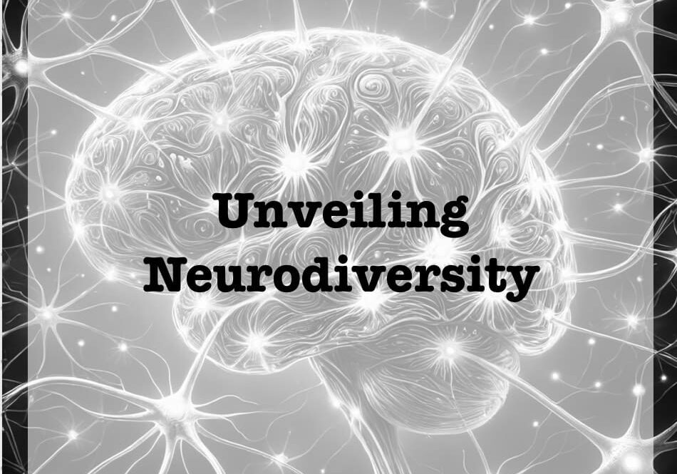 Unveiling Neurodiversity